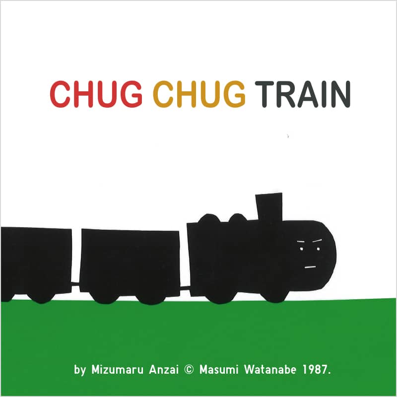 CHUG CHUG TRAIN