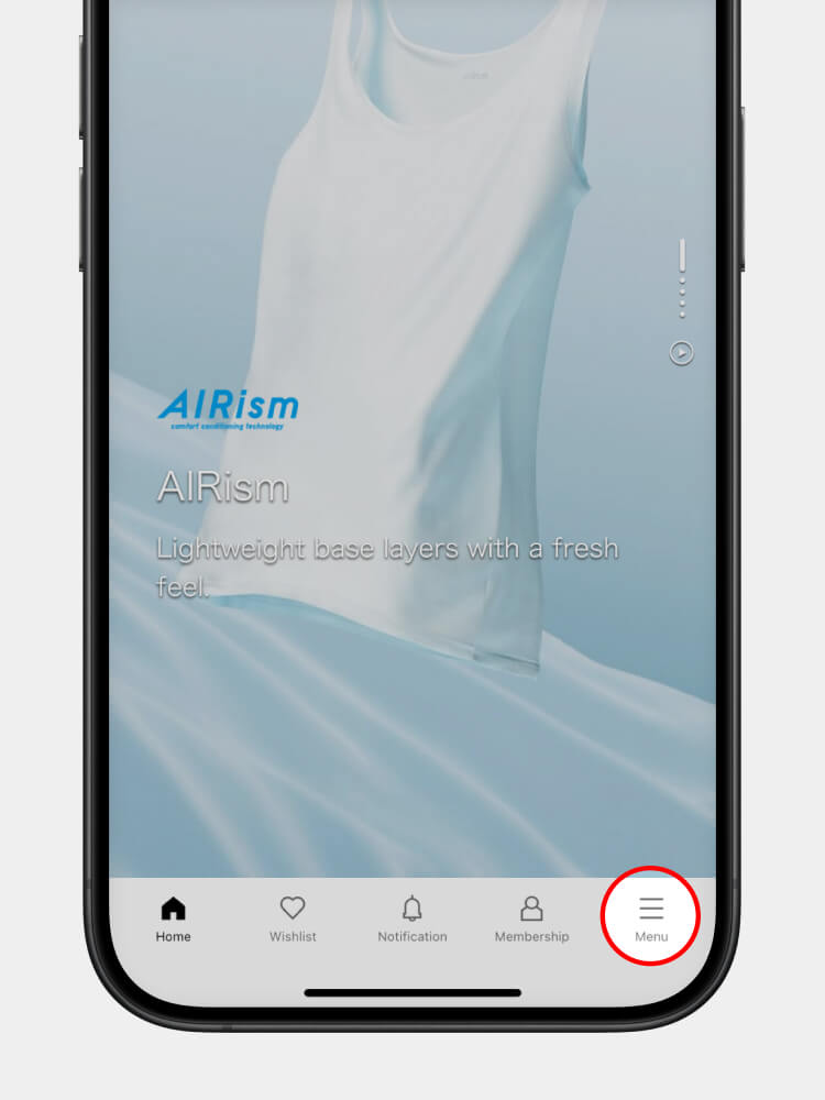 If you're looking for a product, please tap on the menu button(UNIQLO app.)