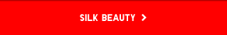 SILK BEAUTY