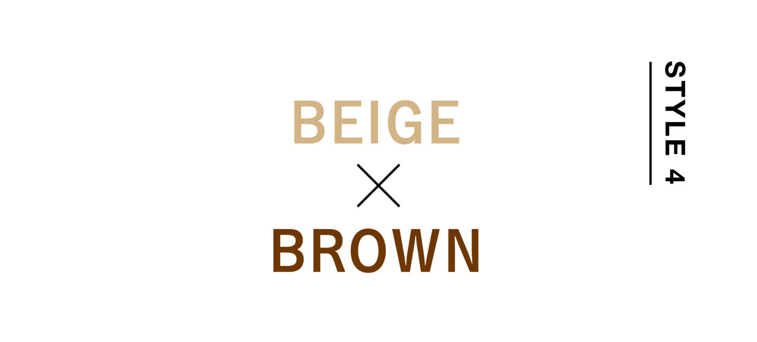 BEIGE×BROWN