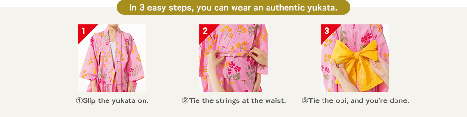 In 3 easy steps, you can wear an authentic yukata,